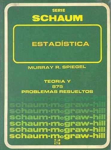 Estadistica - Schaum 2b: Edicion (Spanish Edition)