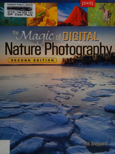 The Magic of Digital Nature Photography