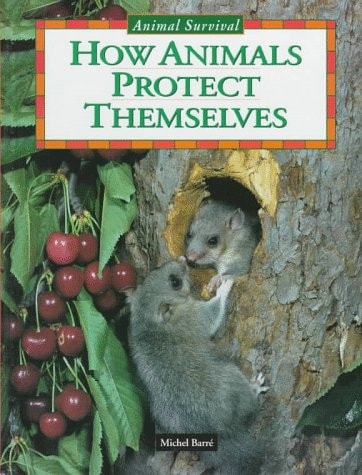 How Animals Protect Themselves (Animal Survival)