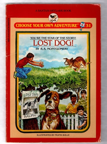 LOST DOG! (Choose Your Own Adventure No 31)