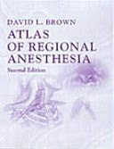 Atlas of Regional Anesthesia