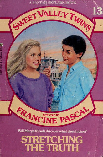Stretching the Truth (Sweet Valley Twins #13) (A Bantam-Skylark Book)