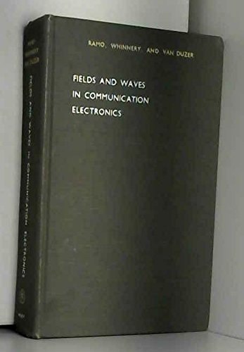 Fields and Waves in Communication Electronics