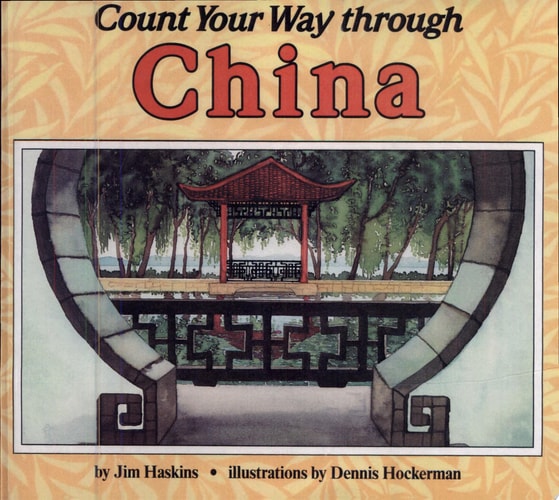 Count Your Way Through China (Count Your Way Around the World Series)