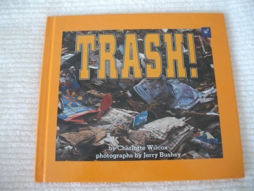 Trash! (Carolrhoda Photo Books)