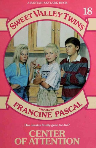 CENTER OF ATTENTION (Sweet Valley Twins)