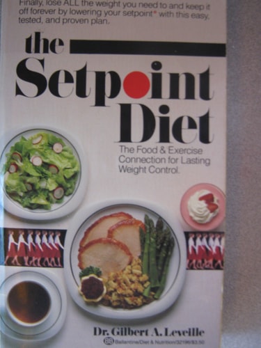 The Setpoint Diet