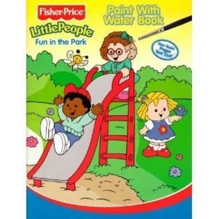 Fisher Price Little People Paint with Water - Fun in the Park (Fisher-Price Little People Paint with Water Books)