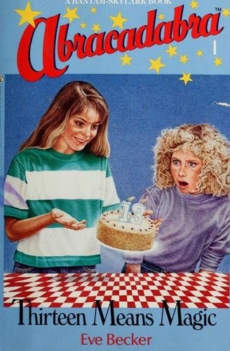THIRTEEN MEANS MAGIC (Abracadabra)