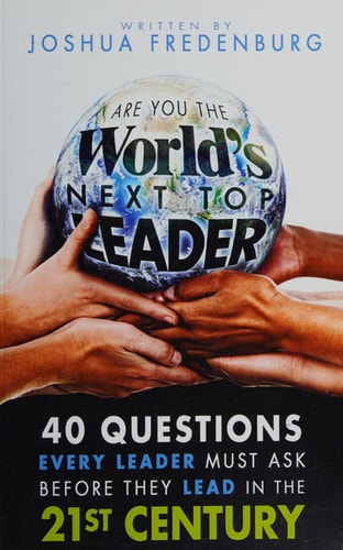 Are You the World's Next Top Leader?