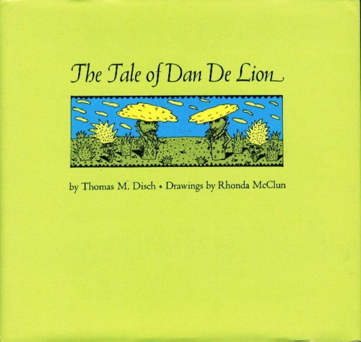The Tale of Dan De Lion