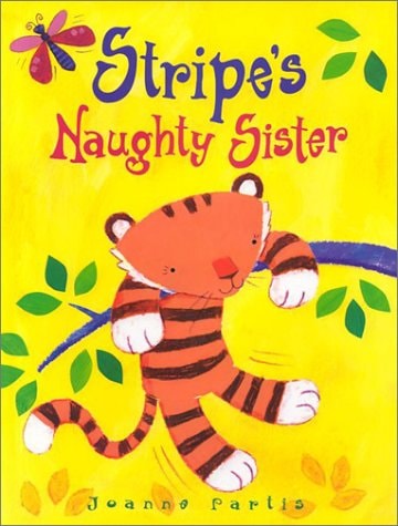 Stripe's Naughty Sister (Picture Books)