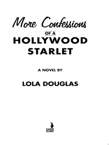 More Confessions of a Hollywood Starlet