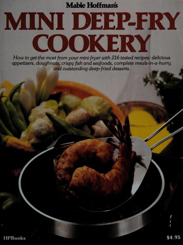 Mable Hoffman's Mini deep-fry cookery