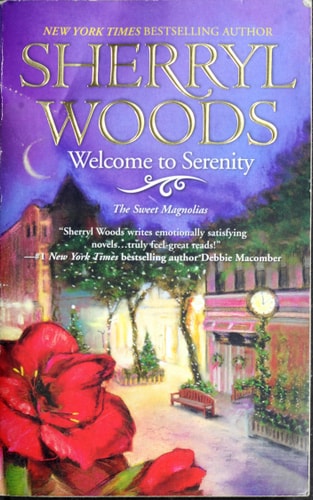 Welcome to Serenity (Sweet Magnolias, Book 4)