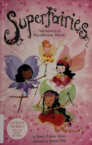 Superfairies: Adventures in Peaseblossom Woods (Capstone Young Readers)