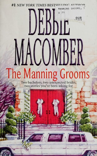The Manning Grooms: Bride On The Loose\Same Time, Next Year