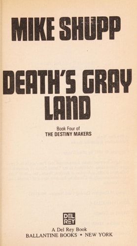 Death's Gray Land (Destiny Makers)