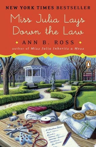 Miss Julia Lays Down the Law A Novel