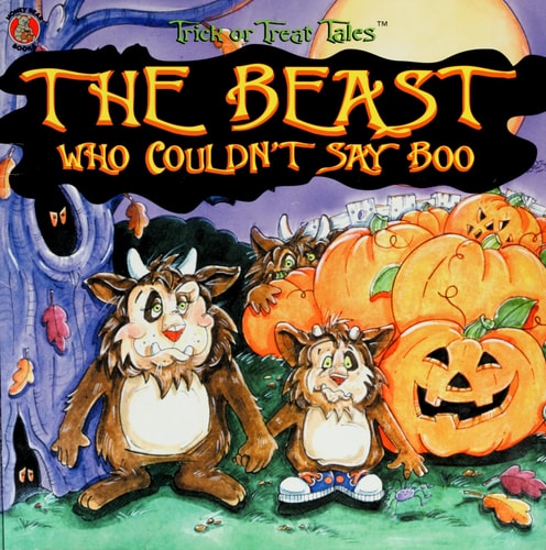 The beast who couldn't say boo (Honey bear books)