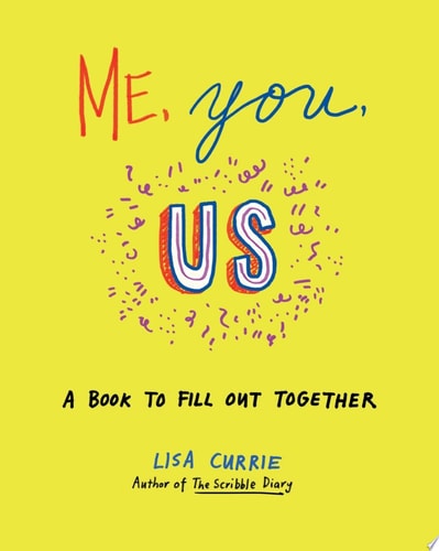 Me, You, Us A Book to Fill Out Together