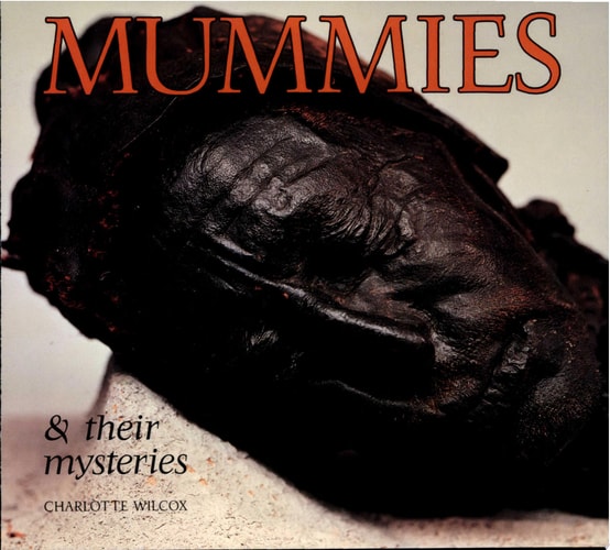 Mummies and Their Mysteries (Photo Book)