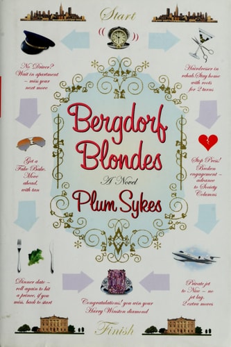 Bergdorf Blondes: A Novel
