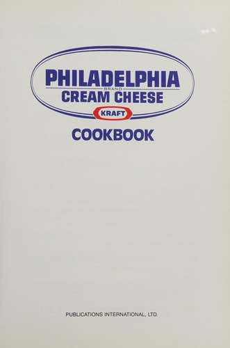 Kraft Philadelphia Brand Cream Cheese Cookbook