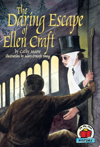 The Daring Escape of Ellen Craft (On My Own History)