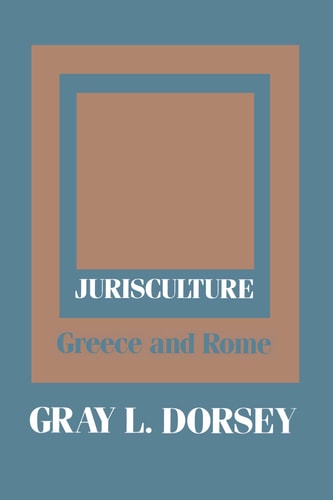 Jurisculture: Greece and Rome