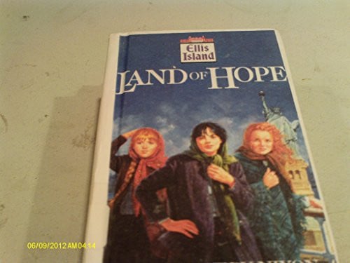 Land of Hope (Ellis Island Stories)