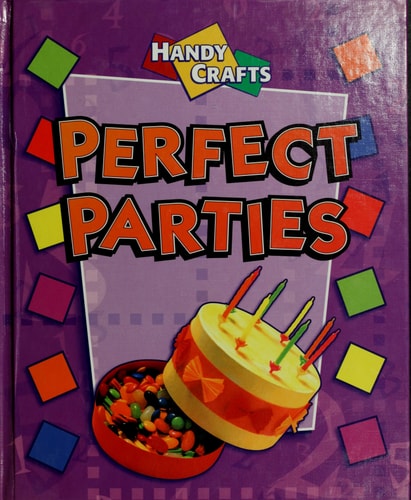 Perfect Parties (Handy Crafts)