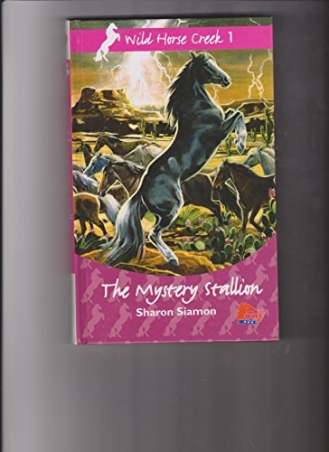 The Mystery Stallion (Wild Horse Creek 1)