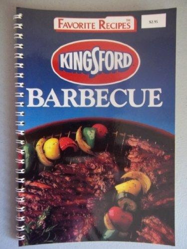 Kingsford Barbecue (Favorite All Time Recipes Series)