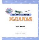 101 Facts About Iguanas (101 Facts About Pets)