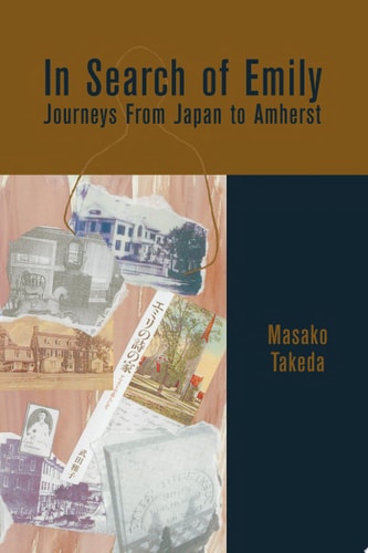 In Search of Emily: Journeys From Japan to Amherst