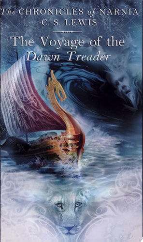 The Voyage of the Dawn Treader (The Chronicles of Narnia, Book 5)