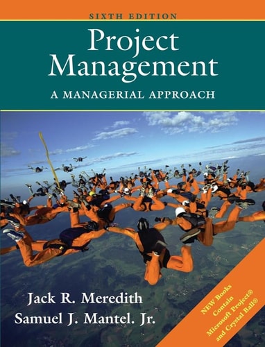Project Management: A Managerial Approach