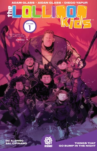 The Lollipop Kids, Vol. 1 (LOLLIPOP KIDS TP)