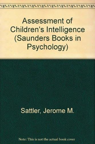 Assessment of Child Intelligence (Saunders Books in Psychology)