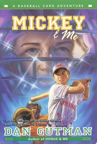 Mickey & Me A Baseball Card Adventure