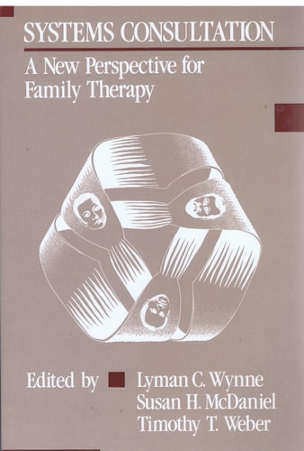 Systems Consultation: A New Perspective for Family Therapy
