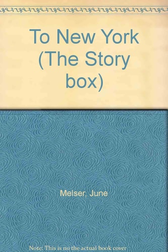To New York (The Story box)