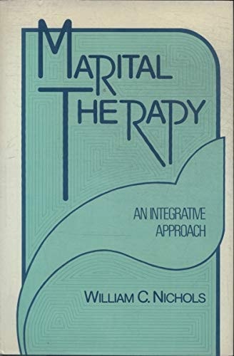 Marital Therapy: An Integrative Approach