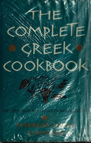 The Complete Greek Cookbook: The Best from Three Thousand Years of Greek Cooking
