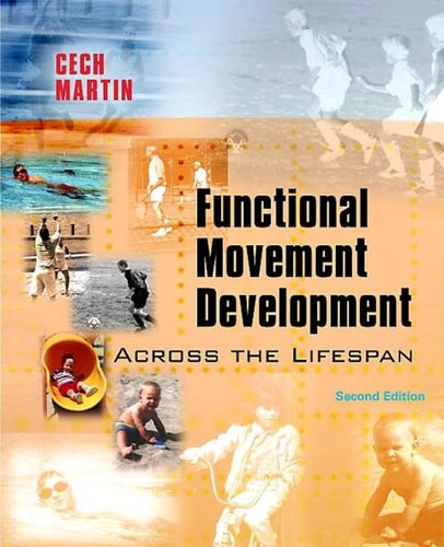 Functional Movement Development Across the Life Span