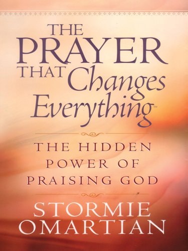 The Prayer that Changes Everything