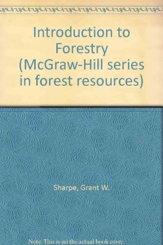 Introduction to forestry (McGraw-Hill series in forest resources)