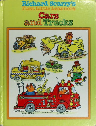 Richard Scarry's First Little Learners: Cars and Trucks