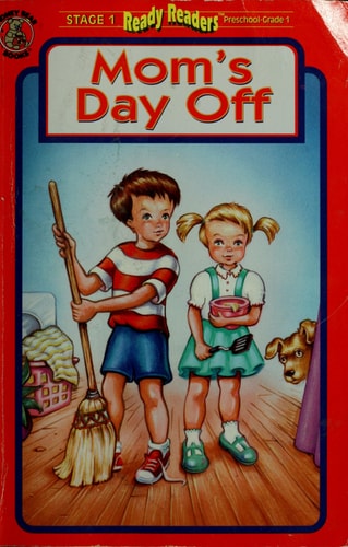Mom's day off (Ready readers)
